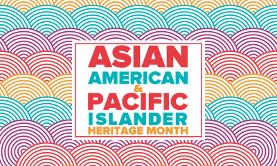Celebrate Asian American Pacific Islanders Month image